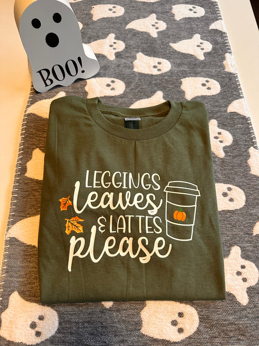 “Leggings leaves & lattes please” T-shirt