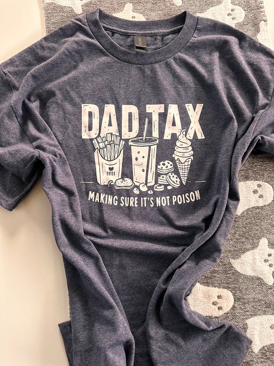 Dad Tax t-shirt