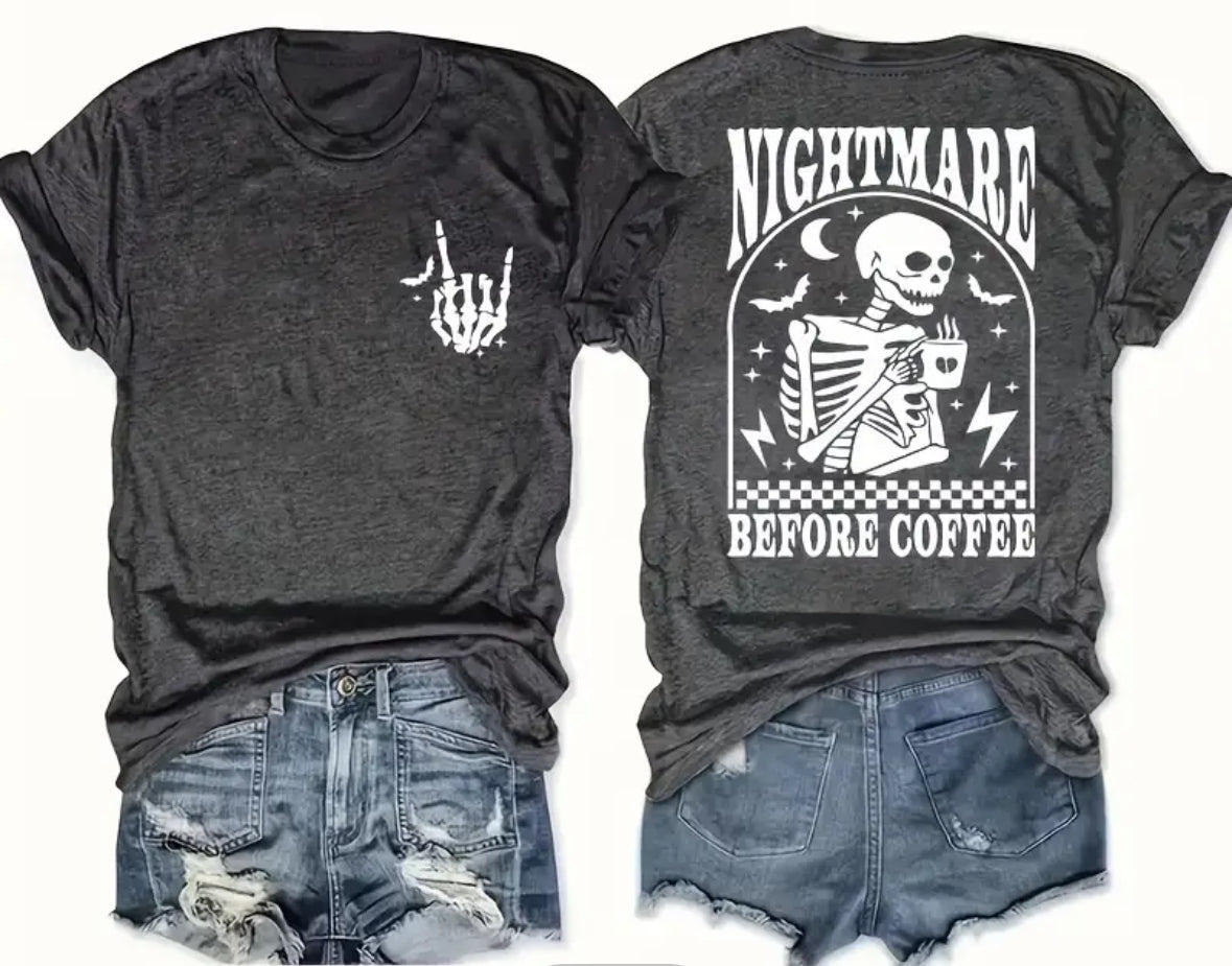 “Nightmare before coffee” T-shirt