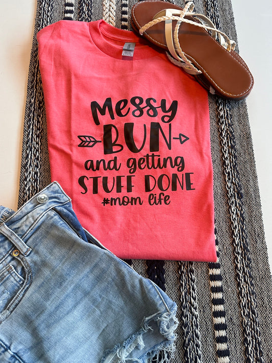 Messy Bun Mom T-Shirt